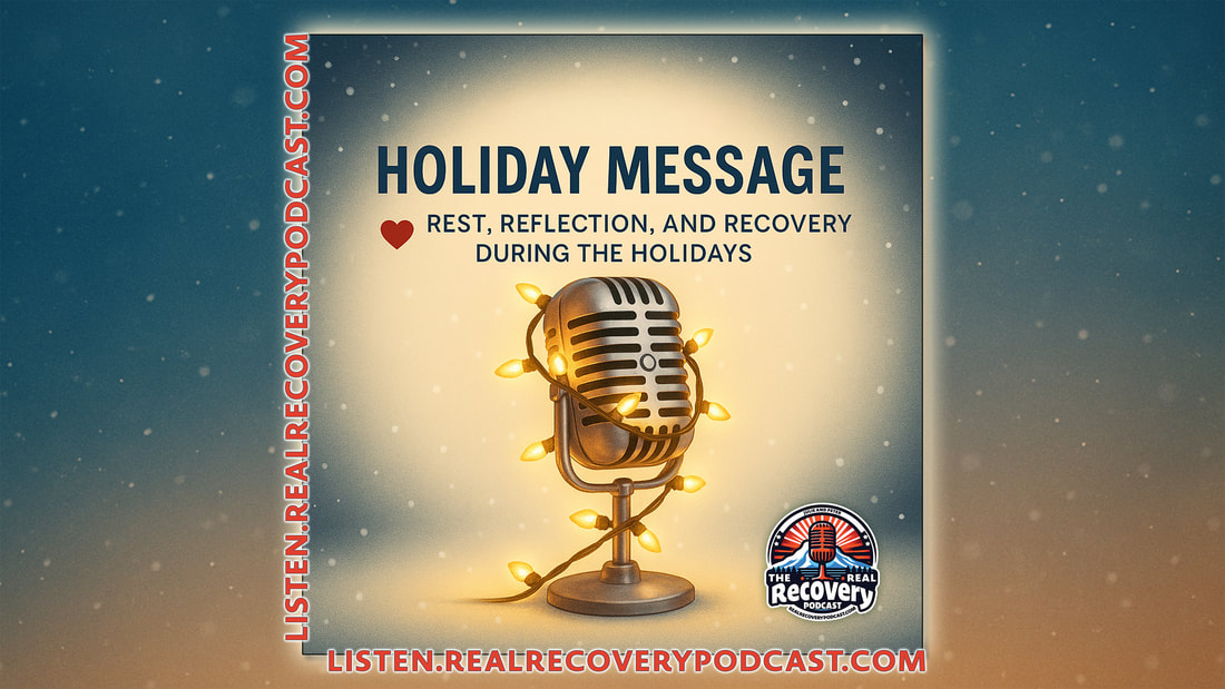RRP Episode 95 – Holiday Message: Rest, Reflection, and Recovery During the Holidays