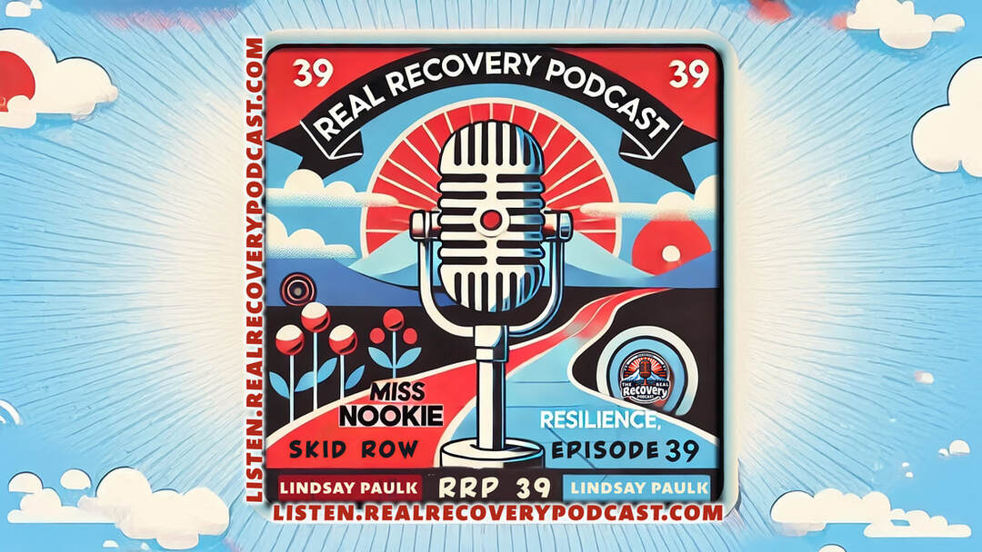 recovery and resilience podcast, overcoming addiction stories, finding higher power in recovery, LGBTQ recovery journeys, Real Recovery Podcast episodes