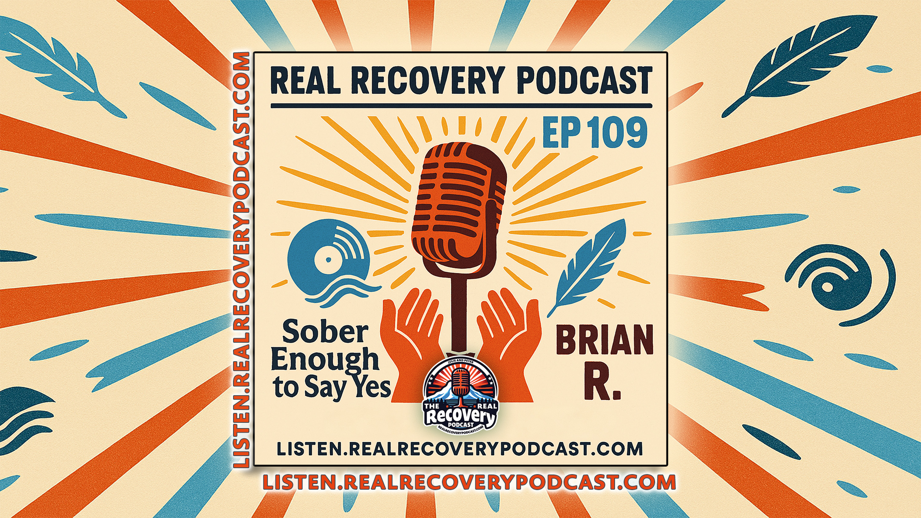RRP 109 — Brian R.
Sober Enough to Say Yes: Recovery, Native Roots, and Finding Purpose Through Music